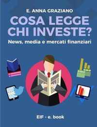 Cosa legge chi investe? - News, Media e Mercati Finanziari