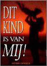 Dit kind is van mij