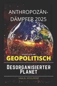 Geopolitique d'une planete desorganisee