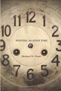 Writing Against Time