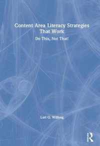 Content Area Literacy Strategies That Work