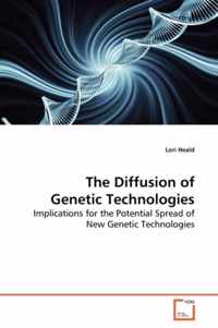 The Diffusion of Genetic Technologies