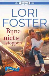 Bijna niet te stoppen- LORI FOSTER