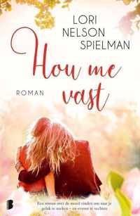 Hou me vast - Lori Nelson Spielman