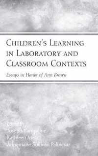 Children's Learning in Laboratory and Classroom Contexts