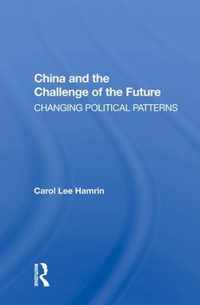 China and the Challenge of the Future