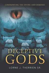 Deceptive Gods