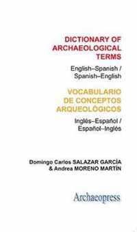 Dictionary of Archaeological Terms / Vocabulario de conceptos arqueologicos