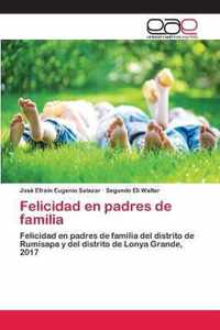 Felicidad en padres de familia