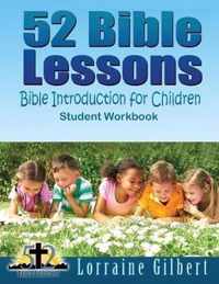 52 Bible Lessons: Bible Introduction for Children