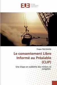 Le consentement Libre Informe au Prealable (CLIP)