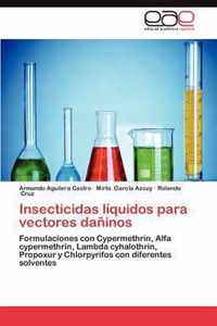 Insecticidas Liquidos Para Vectores Daninos