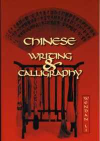 Chinese Writing and Calligraphy