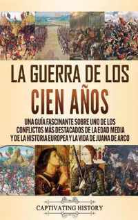 La Guerra de los Cien Anos