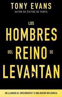 Los Hombres del Reino Se Levantan