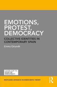 Emotions, Protest, Democracy