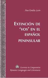 Extincion de 'vos' en el español peninsular