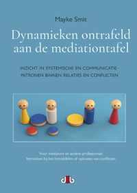 Dynamieken ontrafeld aan de mediationtafel