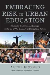 Embracing Risk in Urban Education