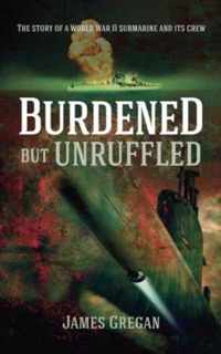 Burdened but Unruffled