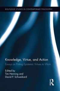 Knowledge, Virtue, and Action