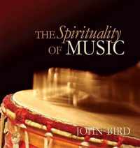 The Spirituality of Music