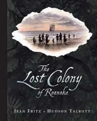 The Lost Colony of Roanoke