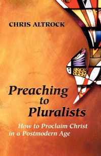 Preaching to Pluralists