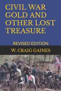 Civil War Gold and Other Lost Treasure