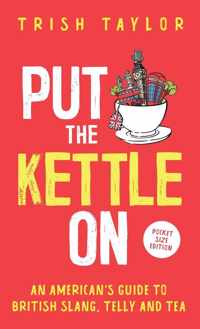 Put The Kettle On