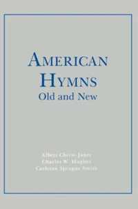 American Hymns Old and New