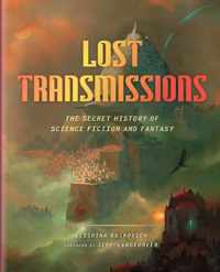 Lost Transmissions