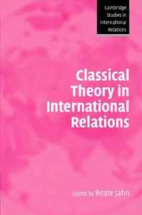 Classical Theory in International Relations