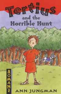 Tertius and the Horrible Hunt