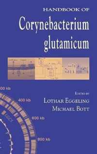 Handbook Of Corynebacterium Glutamicum