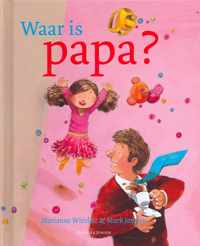 Waar Is Papa?