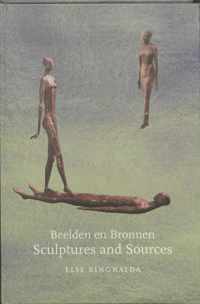 Beelden En Bronnen = Sculptures And Sources / Druk Nd