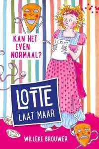 Lotte laat maar 3 -   Kan het even normaal?