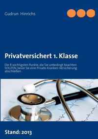 Privatversichert 1. Klasse