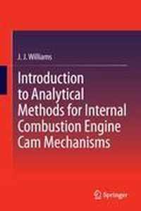 Introduction to Analytical Methods for Internal Combustion Engine CAM Mechanisms