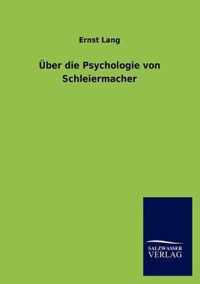 UEber die Psychologie von Schleiermacher