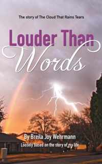 Louder Than Words