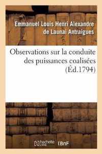 Observations Sur La Conduite Des Puissances Coalisees