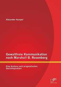 Gewaltfreie Kommunikation nach Marshall B. Rosenberg