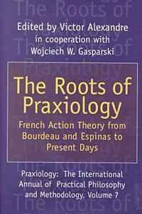 The Roots of Praxiology