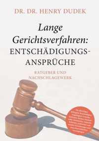 Lange Gerichtsverfahren - Entschadigungsanspruche