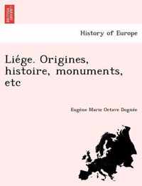 Lie GE. Origines, Histoire, Monuments, Etc