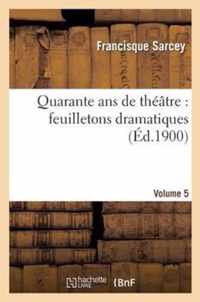 Quarante ANS de Theatre