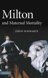 Milton and Maternal Mortality