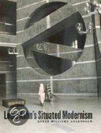 Louis Kahn's Situated Modernism